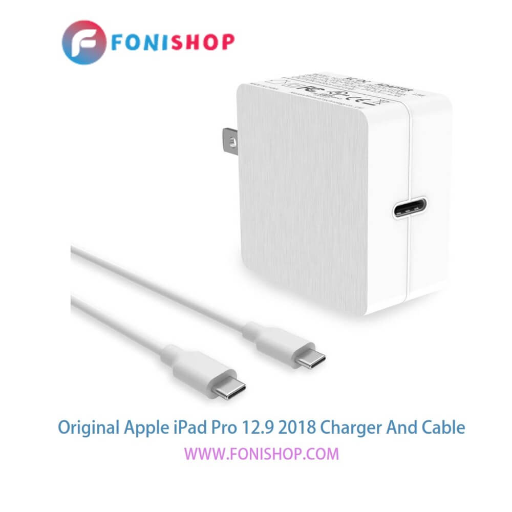 کابل و شارژر اصلی آیپد Apple iPad Pro 12.9 2018
