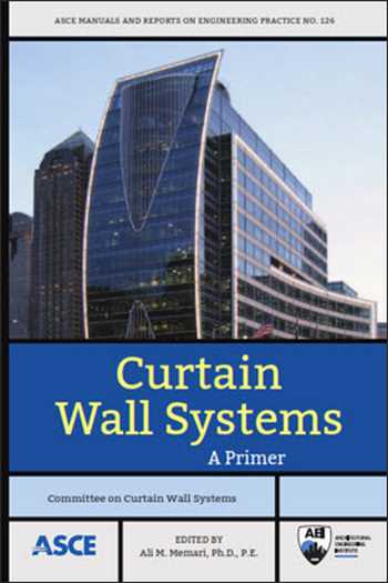 󾕇 دانلود کتاب Curtain Wall Systems - A Primer - دانلود کتاب های دانشگاهی