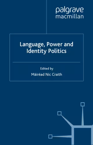 خرید و دانلود نسخه کامل کتاب Language, Power and Identity Politics
