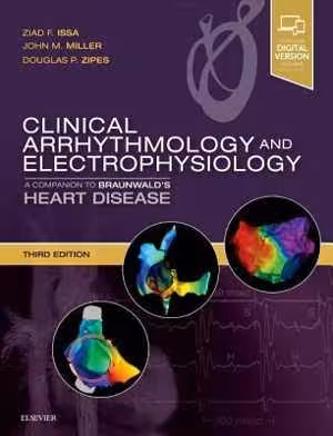 [PDF] دانلود کتاب Clinical Arrhythmology And Electrophysiology - A Companion To Braunwald’S Heart Disease, 2018