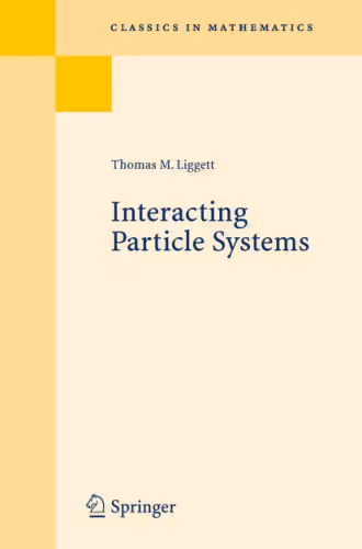 خرید و دانلود نسخه کامل کتاب Interacting Particle Systems (Classics in Mathematics)