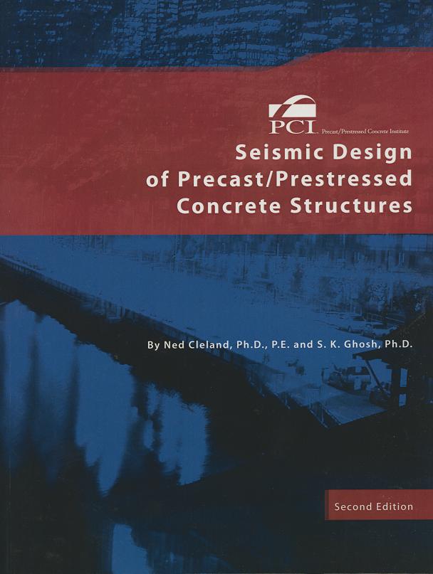 خرید و دانلود نسخه کامل کتاب Seismic Design of Precast/Prestressed Concrete Structures (2nd Edition) - Pdf