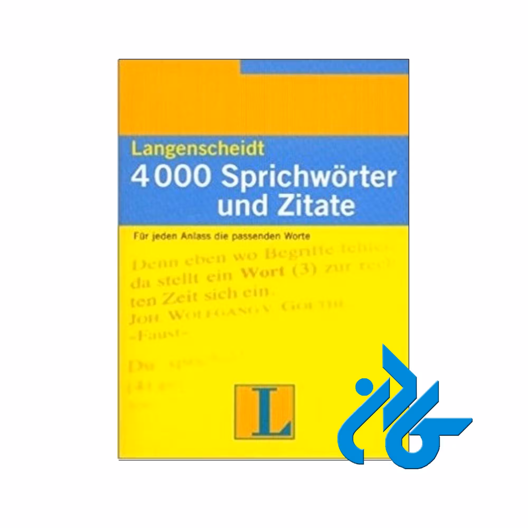 4000 Sprichworter Und Zitate خرید از فروشگاه کتاب کادن تا 50% تخفیف