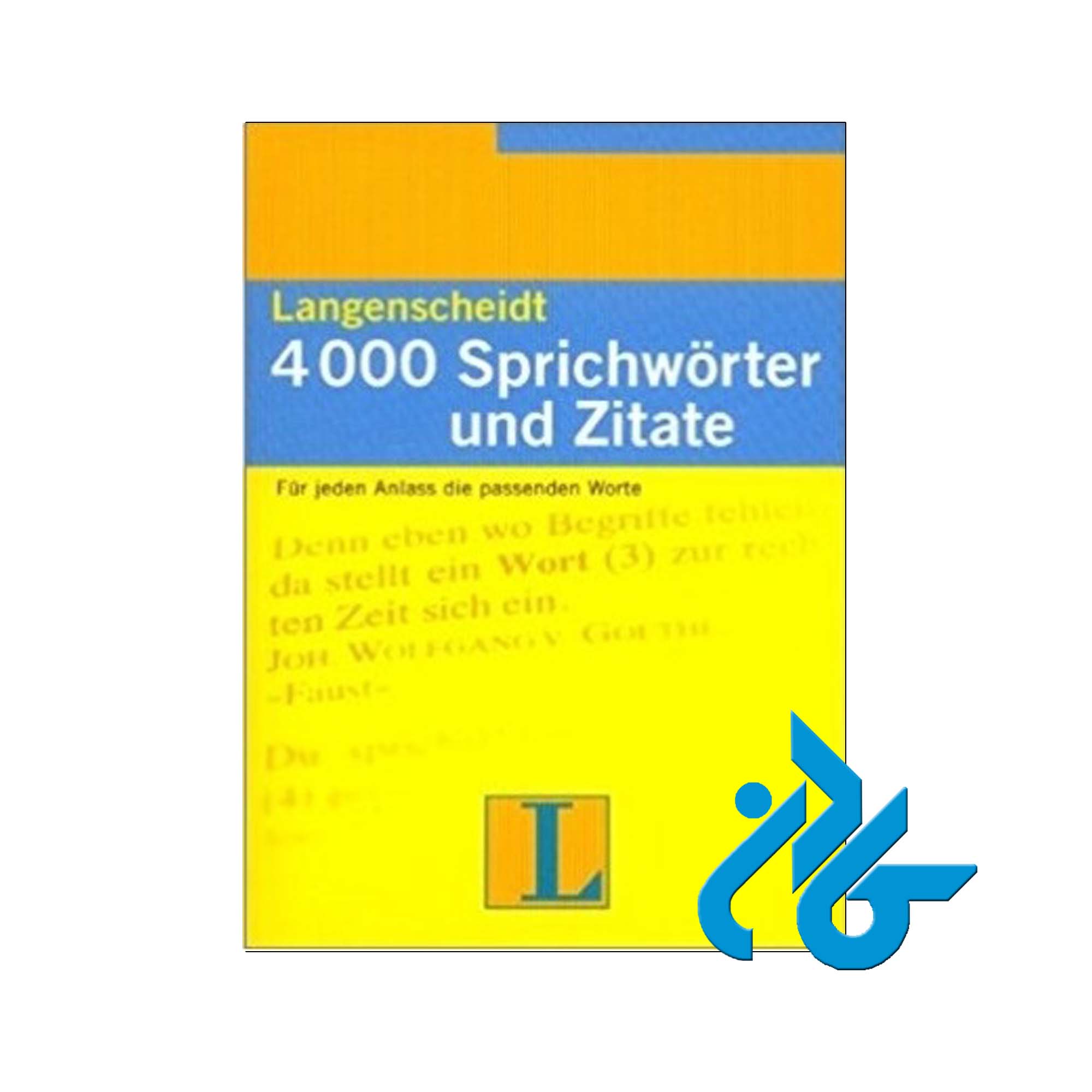 4000 Sprichworter Und Zitate خرید از فروشگاه کتاب کادن تا 50% تخفیف