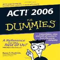 خرید و دانلود نسخه کامل کتاب ACT! 2006 For Dummies (For Dummies (Computer Tech))