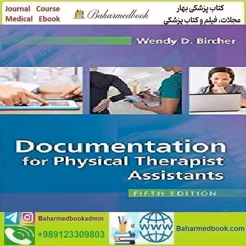 Documentation for the Physical Therapist Assistant 2018