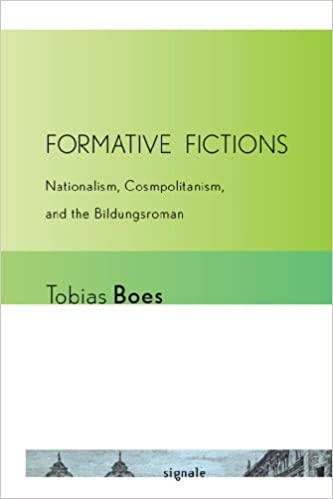 خرید و دانلود نسخه کامل کتاب Formative Fictions: Nationalism, Cosmopolitanism, and the Bildungsroman - Pdf