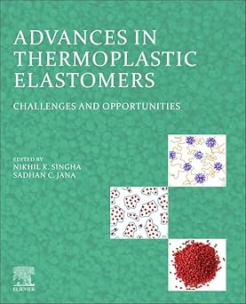 خرید و دانلود نسخه کامل کتاب Advances in Thermoplastic Elastomers: Challenges and Opportunities - Pdf