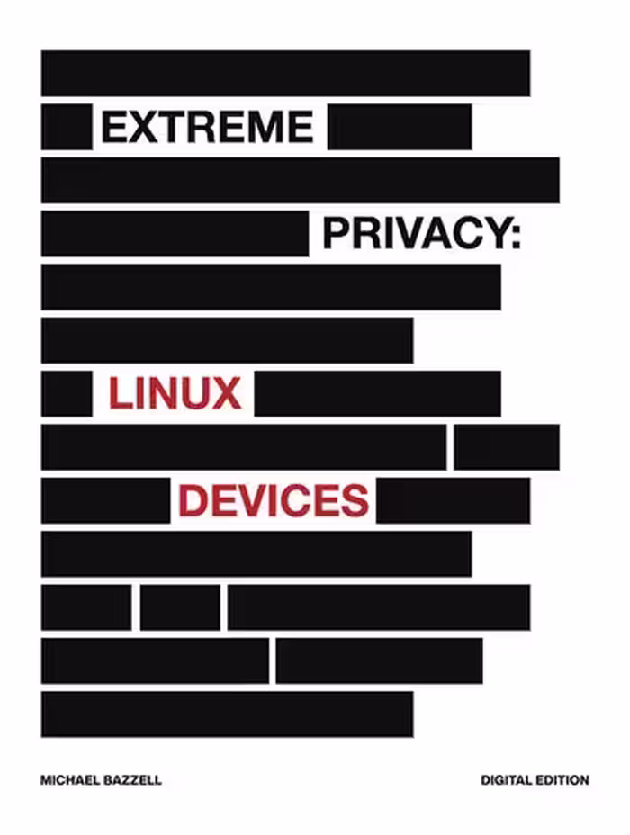 خرید و دانلود نسخه کامل کتاب Extreme Privacy: Linux Devices