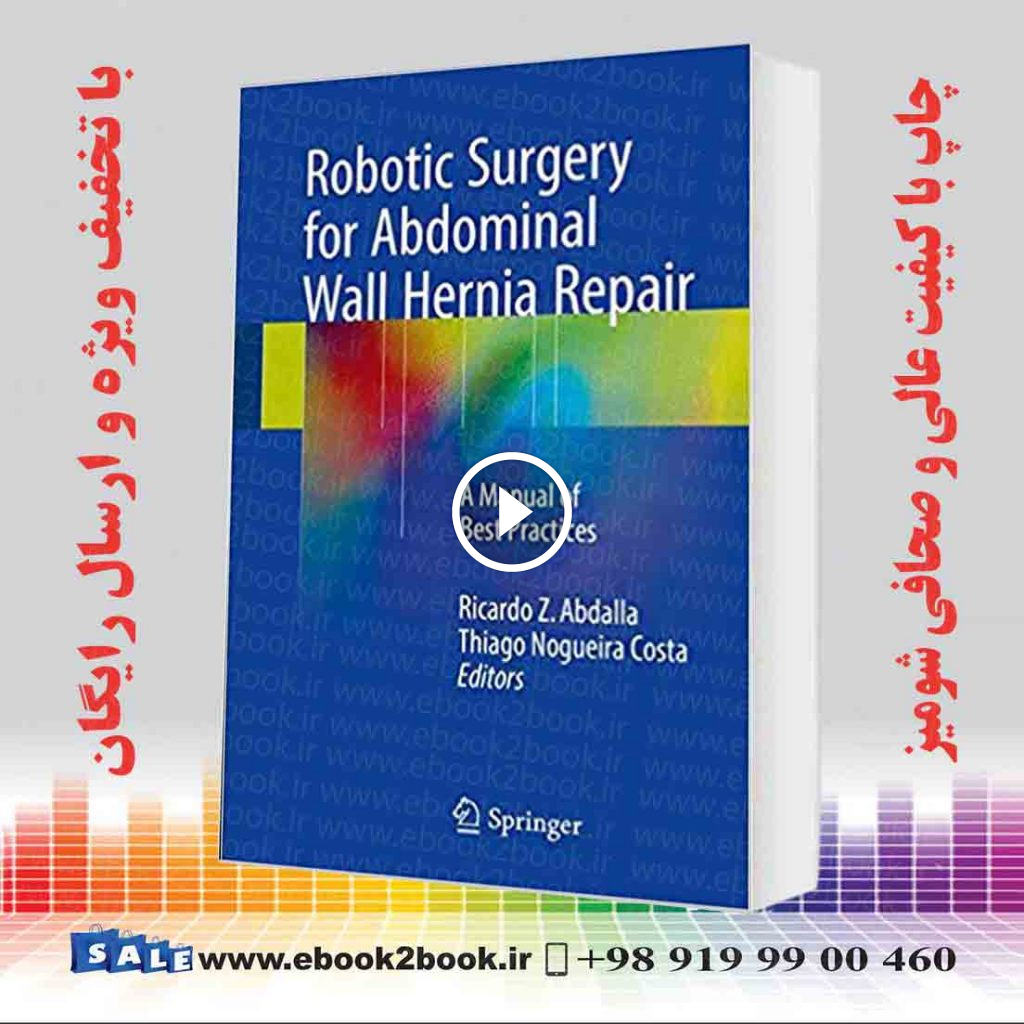 Robotic Surgery for Abdominal Wall Hernia Repair
