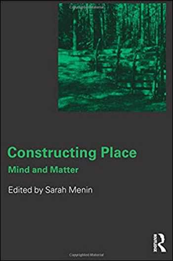 󾕇 دانلود کتاب Constructing Place - Mind and Matter - دانلود کتاب های دانشگاهی