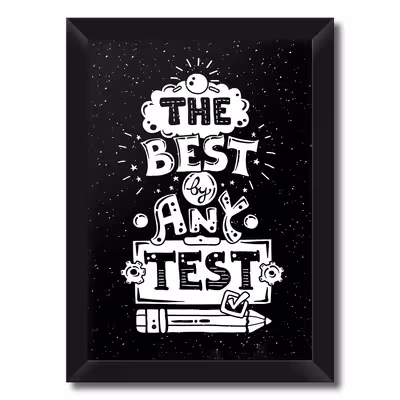 تابلو فنچ آرت طرح The Best By Any Test کد QT102H-WB