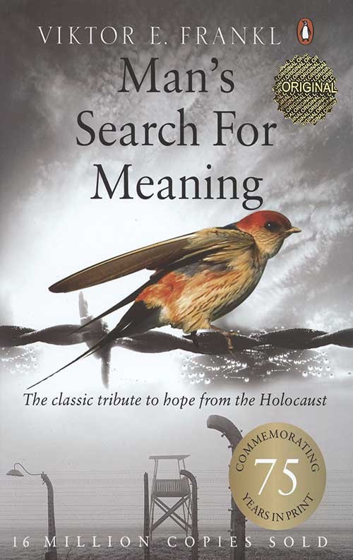 Mans Search for Meaning
