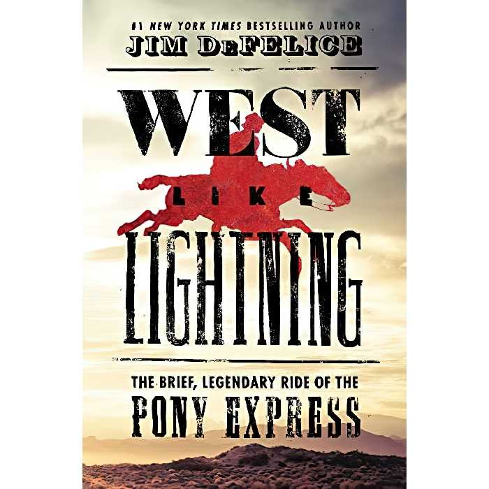 کتاب West Like Lightning اثر Jim DeFelice انتشارات William Morrow