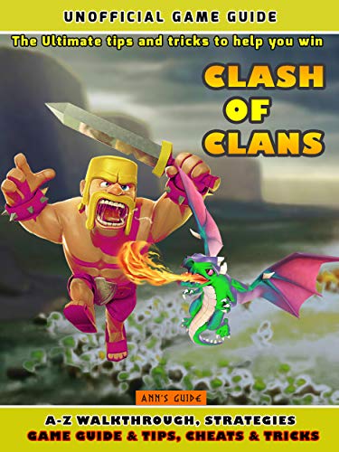 خرید و دانلود نسخه کامل کتاب Clash of Clans: The Ultimate tips and tricks to help you win - PDF