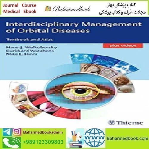 Interdisciplinary Management of Orbital Diseases Textbook and Atla
