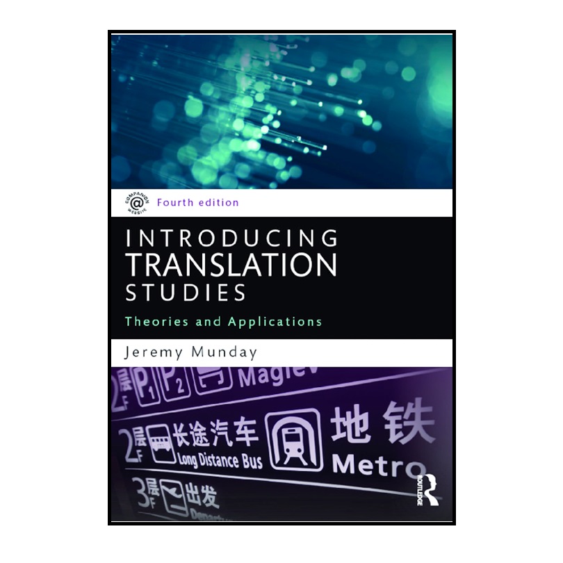 کتاب Introducing Translation Studies Theories and Applications اثر Jeremy Munday انتشارات Routledge