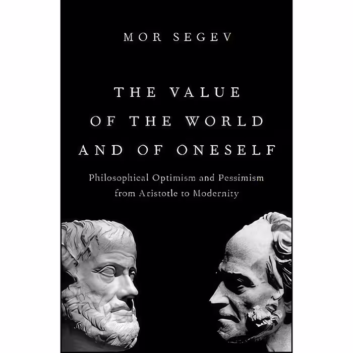 کتاب زبان اصلی The Value of the World and of Oneself اثر Mor Segev
