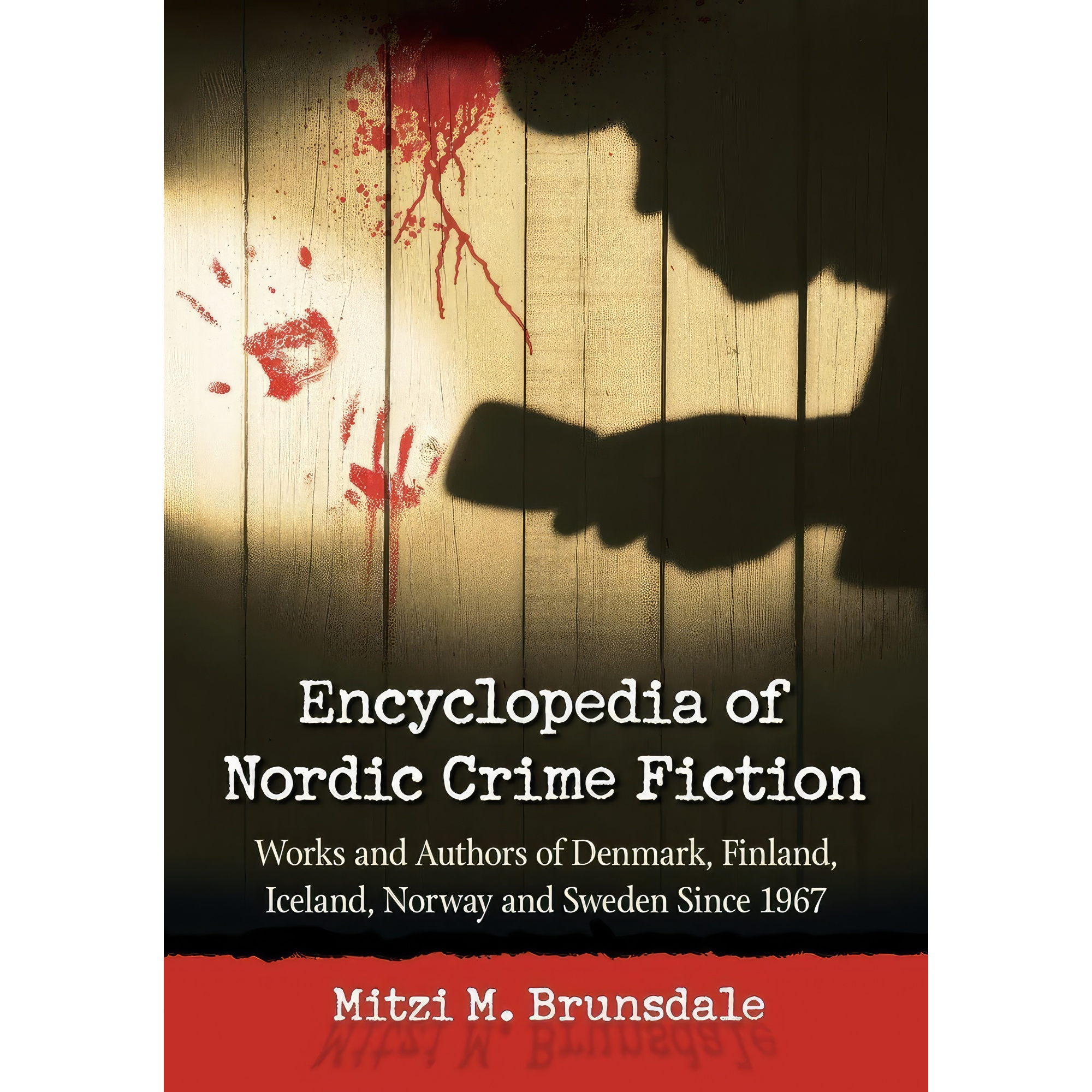 کتاب Encyclopedia of Nordic Crime Fiction اثر Mitzi M. Brunsdale انتشارات McFarland