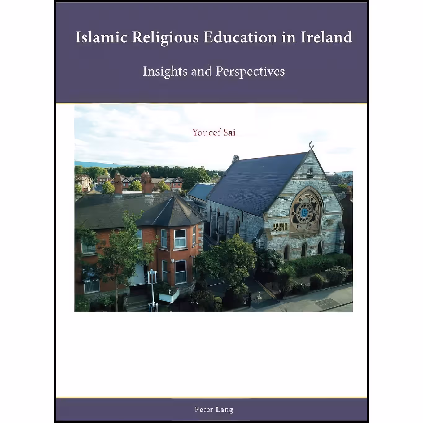 کتاب زبان اصلی Islamic Religious Education in Ireland  اثر Sai