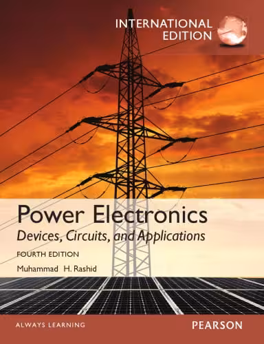 󾕇 دانلود کتاب Power Electronics - Devices, Circuits, And Applications, 4th ed, 2014 - دانلود کتاب های دانشگاهی