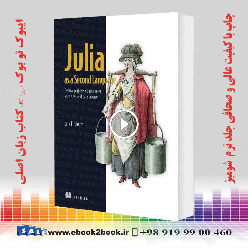 Julia as a Second Language: General purpose programming with a taste of data science