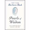 کتاب Pearls of Wisdom اثر Barbara Bush انتشارات Twelve