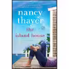 کتاب The Island House اثر Nancy Thayer انتشارات Ballantine Books