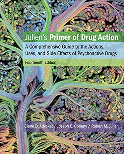 خرید و دانلود نسخه کامل کتاب Julien's Primer of Drug Action: A Comprehensive Guide to the Actions, Uses, and Side Effects of Psychoactive Drugs (14th Edition) - pdf