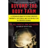 کتاب Beyond the Body Farm اثر Dr. Bill Bass and Jon Jefferson انتشارات تازه ها