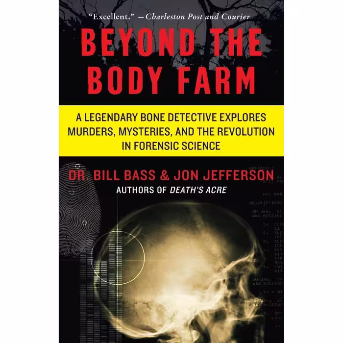 کتاب Beyond the Body Farm اثر Dr. Bill Bass and Jon Jefferson انتشارات تازه ها