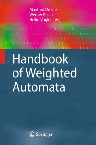 خرید و دانلود نسخه کامل کتاب Handbook of Weighted Automata