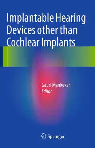 خرید و دانلود نسخه کامل کتاب Implantable Hearing Devices other than Cochlear Implants