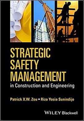 󾕇 Zou P. X. W., Strategic Safety Management in Construction and Engineering, 2015 - دانلود کتاب های دانشگاهی