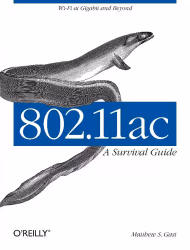 خرید و دانلود نسخه کامل کتاب 802.11ac: A Survival Guide: Wi-Fi at Gigabit and Beyond