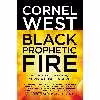کتاب Black Prophetic Fire اثر Cornel West and Christa Buschendorf انتشارات Beacon Press