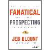 کتاب Fanatical Prospecting اثر Jeb Blount and Mike Weinberg انتشارات Wiley
