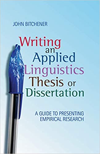 خرید و دانلود نسخه کامل کتاب Writing an Applied Linguistics Thesis or Dissertation: A Guide to Presenting Empirical Research - PDF