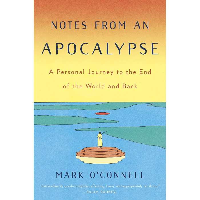 کتاب Notes from an Apocalypse اثر Mark O Connell انتشارات Doubleday
