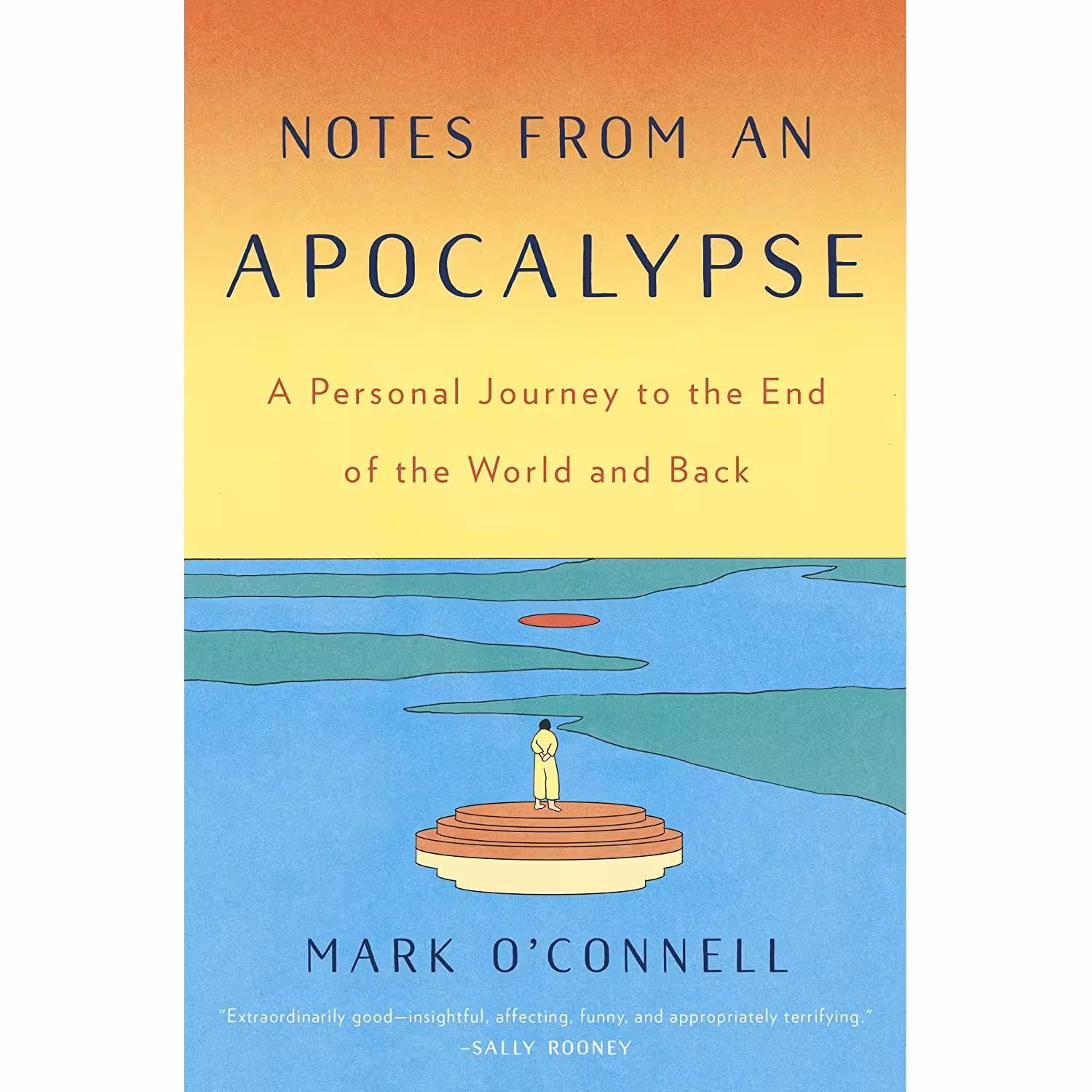 کتاب Notes from an Apocalypse اثر Mark O Connell انتشارات Doubleday