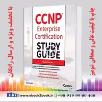 CCNP Enterprise Certification Study Guide : Exam 350-401