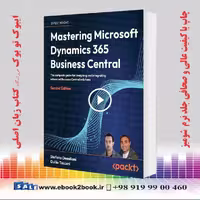 Mastering Microsoft Dynamics 365 Business Central 2nd Edition