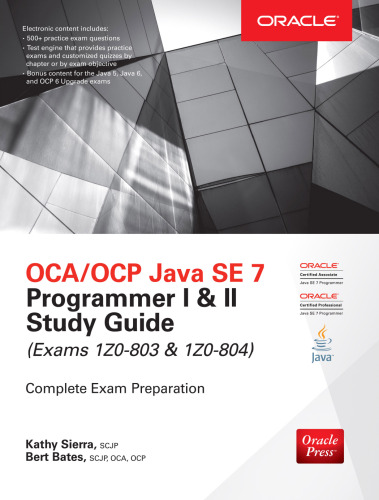 خرید و دانلود نسخه کامل کتاب OCA/OCP Java SE 7 Programmer I & II Study Guide (Exams 1Z0-803 & 1Z0-804)