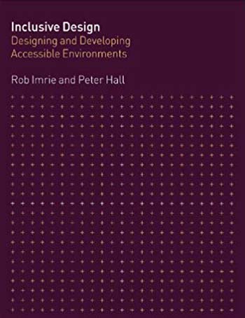  دانلود کتاب Inclusive Design - Designing And Developing Accessible Environments, 2001 - دانلود کتاب های دانشگاهی