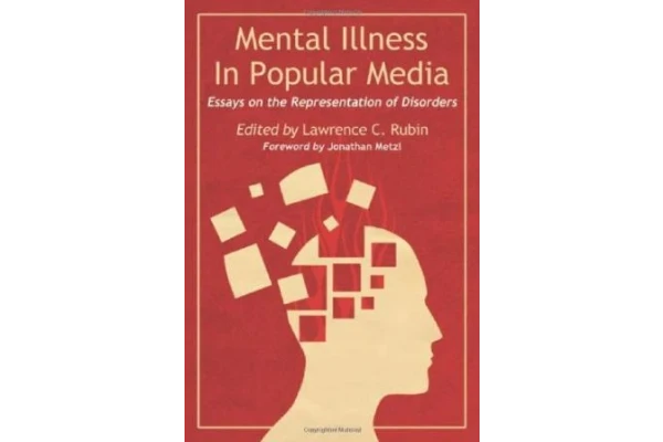 Mental illness in popular media : essays on the representation of disorders-کتاب انگلیسی - کتابخانه مجازی واتیکان