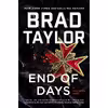 کتاب End of Days اثر Brad Taylor انتشارات William Morrow