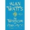کتاب Wisdom of Insecurity اثر Alan Watts انتشارات Vintage