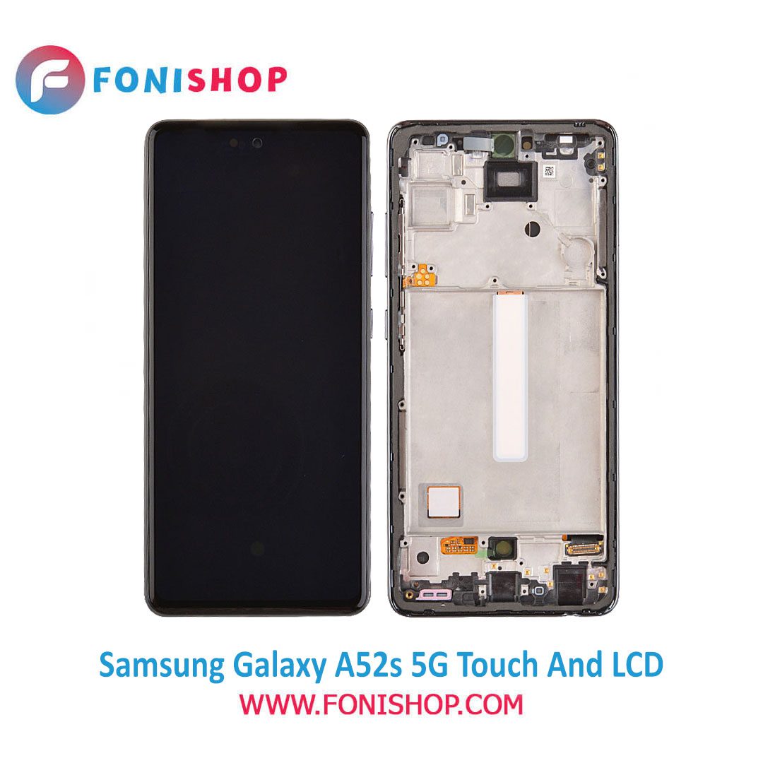 تاچ ال سی دی اصلی گوشی سامسونگ Samsung Galaxy A52s 5G