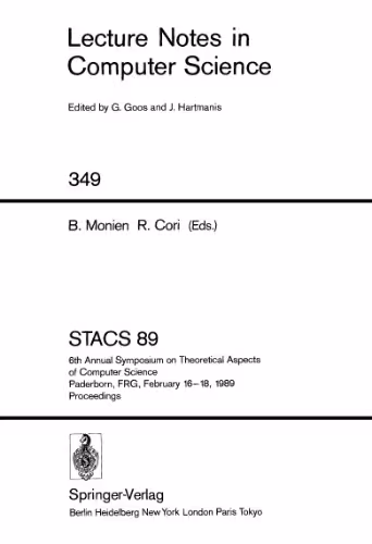 خرید و دانلود نسخه کامل کتاب STACS 89: 6th Annual Symposium on Theoretical Aspects of Computer Science Paderborn, FRG, February 16–18, 1989 Proceedings