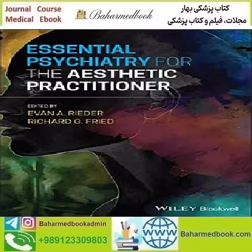 Essential Psychiatry for the Aesthetic Practitioner 2021